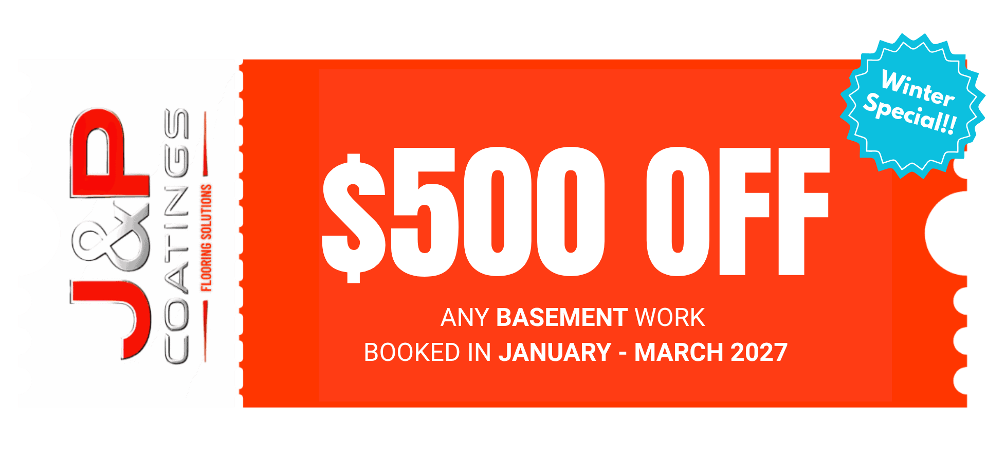 J&P Coatings offers $500 off basement work if booked from January to March 2027 with a special winter deal.